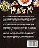Low Carb Italienisch: Das Kochbuch mit 50 leckeren Rezepten aus der Mittelmeerküche - 2
