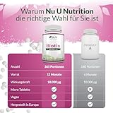 Biotin Haarwuchs – Ergänzungsmittel, 365 Tabletten (Versorgung für ein ganzes Jahr) Nu U hochdosiertes Biotin 10,000 mcg, Vitamin B7 für gesunde Haare, Nägel und Haut – für Vegetarier geeignet - 5