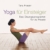 Yoga für Einsteiger: Das Übungsprogramm für Zuhause - 1